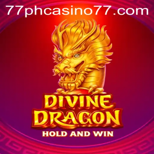 The Alluring World of DivineDragon at 77PH Casino
