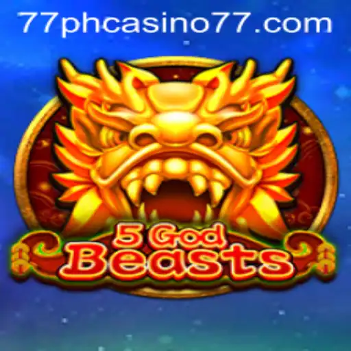 Unveiling the Exciting World of 5GodBeasts at 77PH Casino