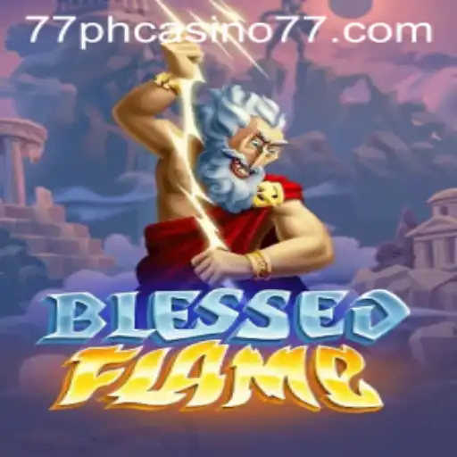 Exploring the Fascinating World of BlessedFlame at 77PH Casino