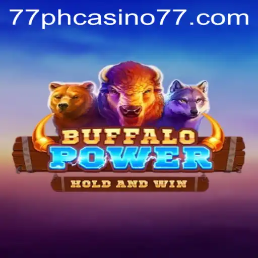 Unleashing the Thrills of BuffaloPower: A Dive into the Exhilarating World of 77PH Casino