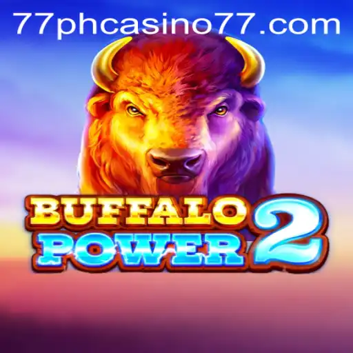 Unveiling the Excitement of BuffaloPower2 at 77PH Casino
