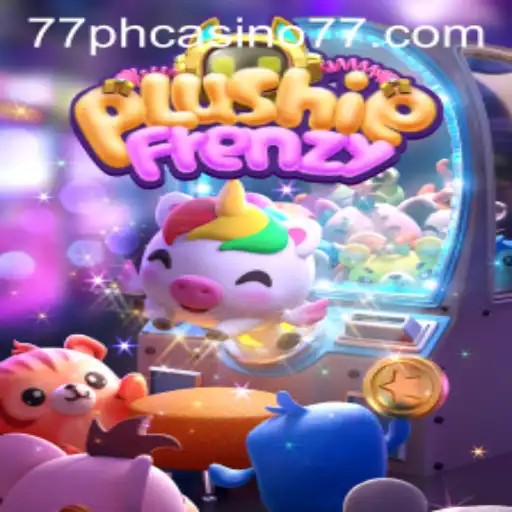 Exploring the Thrilling World of PlushieFrenzy at 77PH Casino