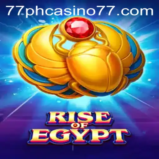 Unveiling the Thrills of RiseOfEgypt at 77PH Casino