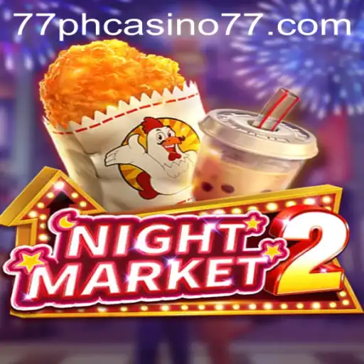 Discovering NightMarket2 and Its Exciting Features at 77PH Casino