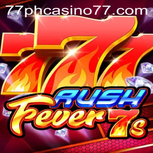 Discovering RushFever7s: A Slot Adventure at 77PH Casino