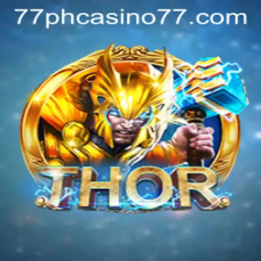 Unveiling THOR: A New Era in Gaming at 77PH Casino